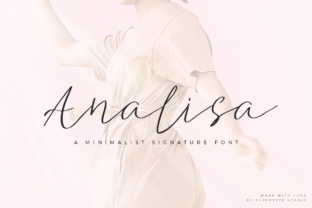 Analisa Font Review: Adding Romance to Campaign Visuals